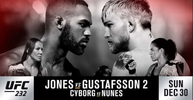 Watch UFC 232 Jones vs. Gustafsson 2 12-29-2018