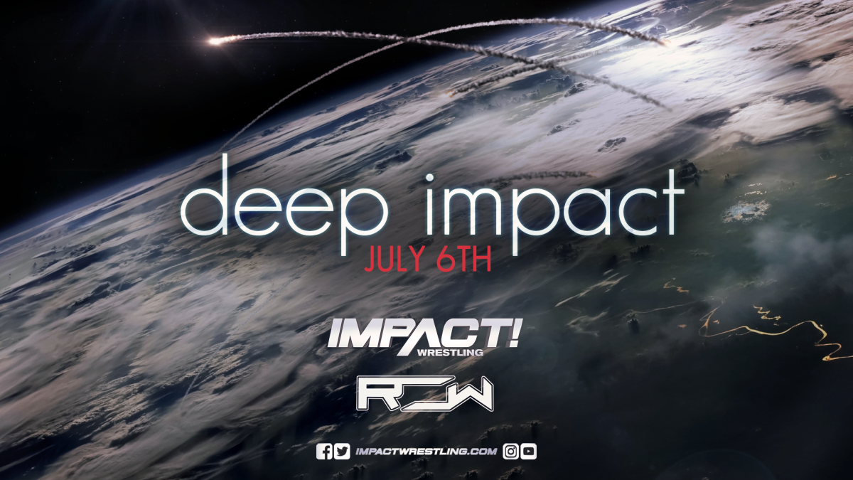 Watch Deep IMPACT - 7/6/2019 Online Live Stream