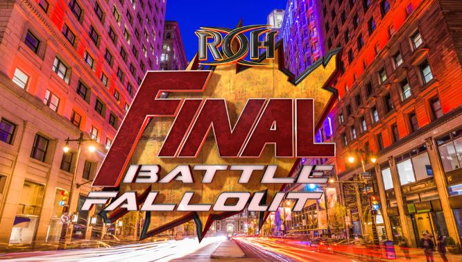 Watch ROH Final Battle Fallout 12/15/19 - 15th December 2019